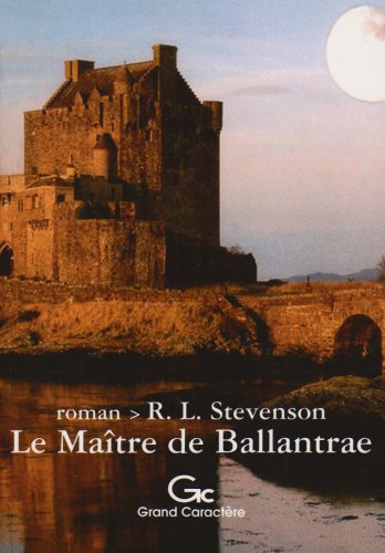 Le Maître de Ballantrae 9782744407055