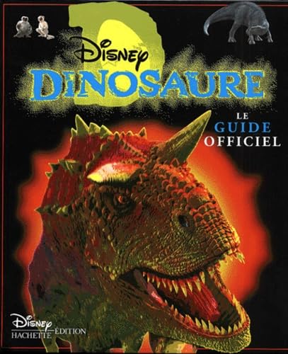 Dinosaure. Le Guide Officiel 9782230011889