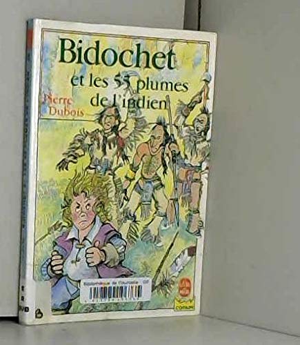 Bidochet et les 55 plumes de l'Indien 9782010145728