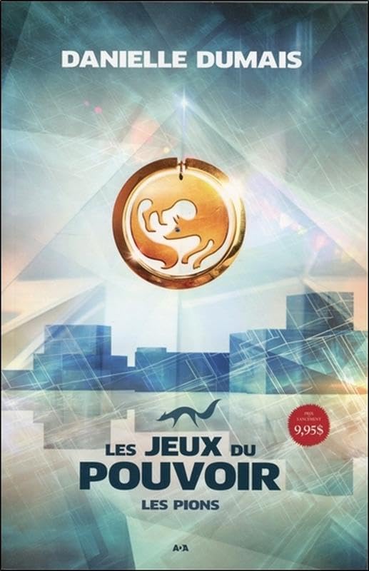 Les jeux du pouvoir T1 - Les pions 9782897677664