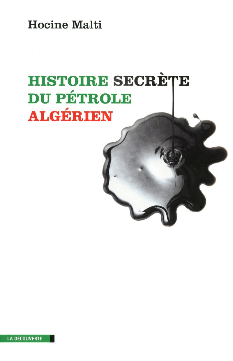 HIST SECRETE PETROLE ALGERIEN 9782707158185