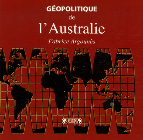 Géopolitique de l'Australie 9782804800970