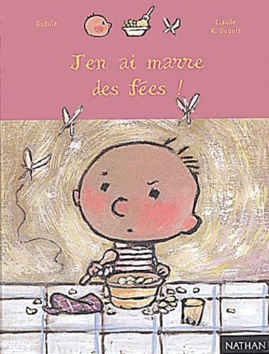 J'en ai marre des fées ! 9782092500866