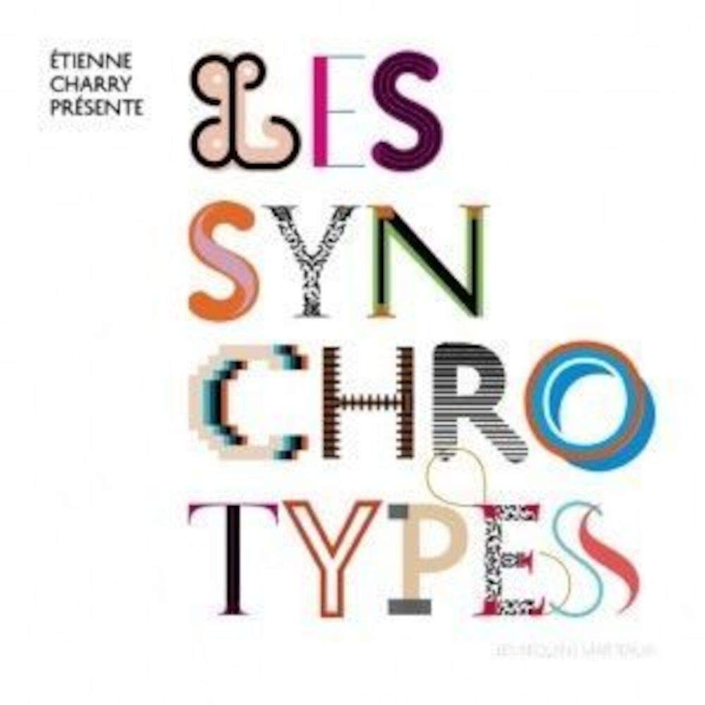 Les Synchrotypes (Livre+CD) 9782849610978