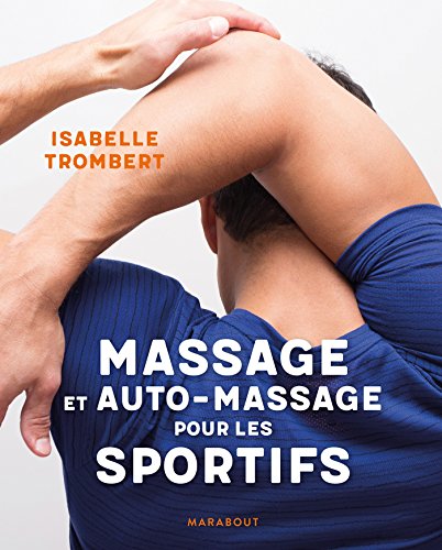 Massage et auto-massage pour les sportifs 9782501117999