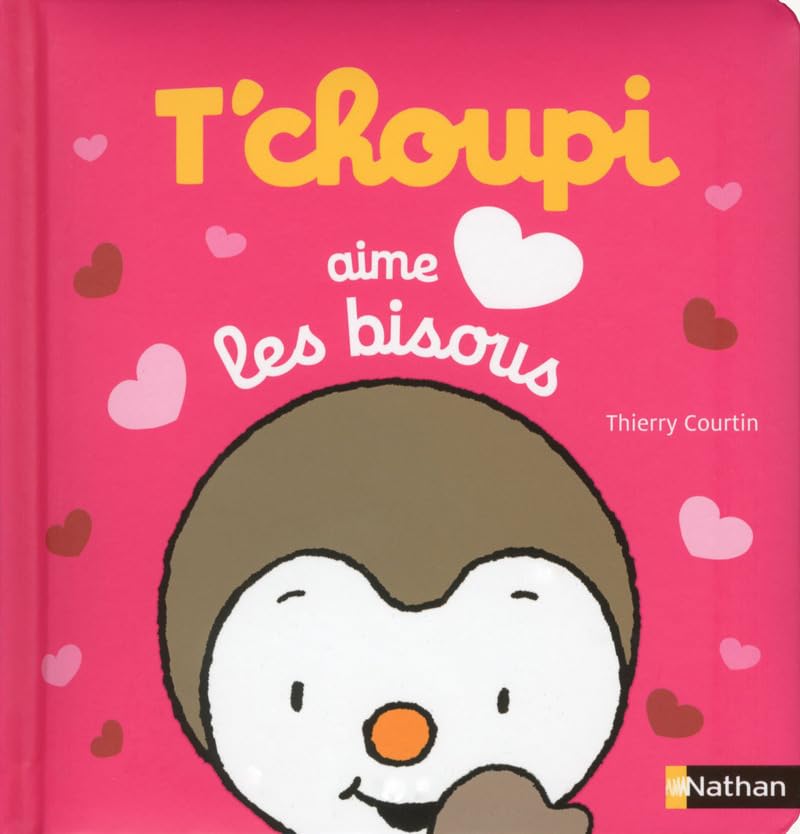 T'Choupi aime les bisous - Dès 2 ans 9782092564882