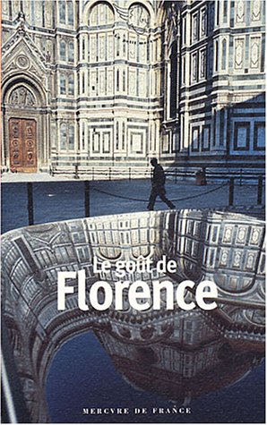 Le goût de Florence 9782715223912