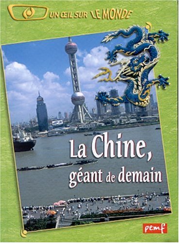 La Chine, géant de demain 9782845263468