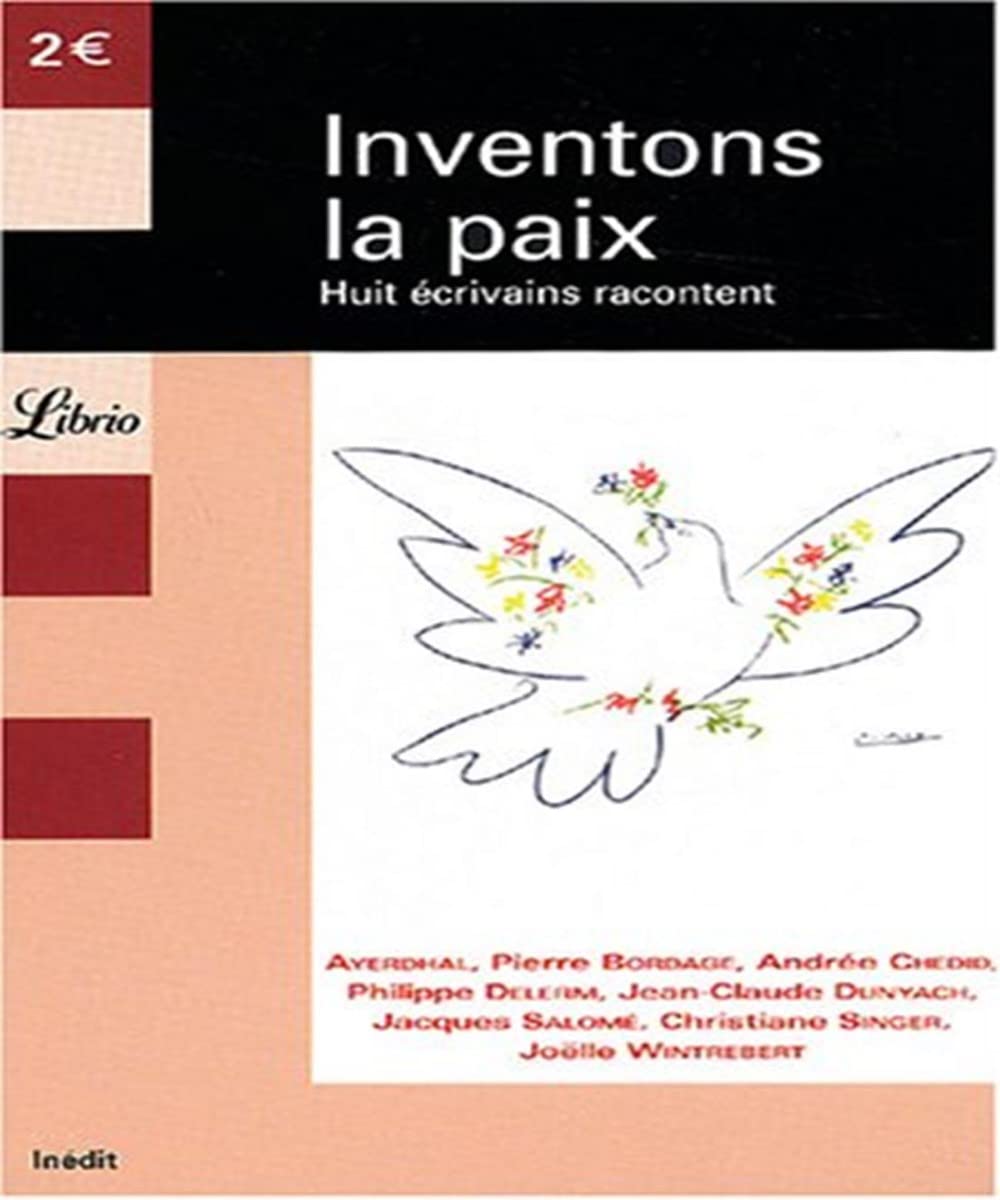 Inventons la paix : Huit écrivains racontent 9782290336212