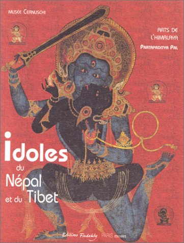 Idoles du nepal et du tibet - arts de l'himalaya: - MUSEE CERNUSCHI DU 13 FEVRIER AU 19 MAI 1996 9782879002538