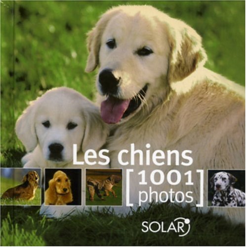 CHIENS EN 1001 PHOTOS 9782263041242