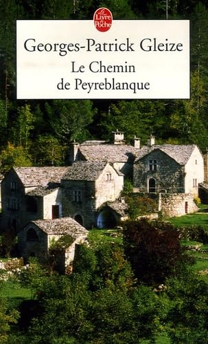 Le Chemin de Peyreblanque 9782253117926