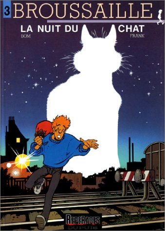 Broussaille - Tome 3 - La Nuit du chat 9782800116938