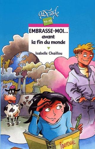 Embrasse-moi avant la fin du monde 9782700227857