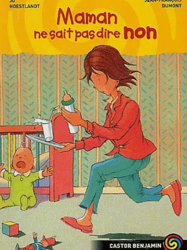 Maman ne sait pas dire non 9782081624047