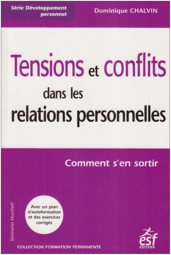 Tensions et conflits dans les relations personnelles (0000) 9782710118077