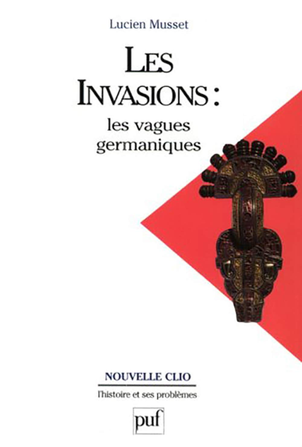 Les Invasions : Les vagues germaniques 9782130467151