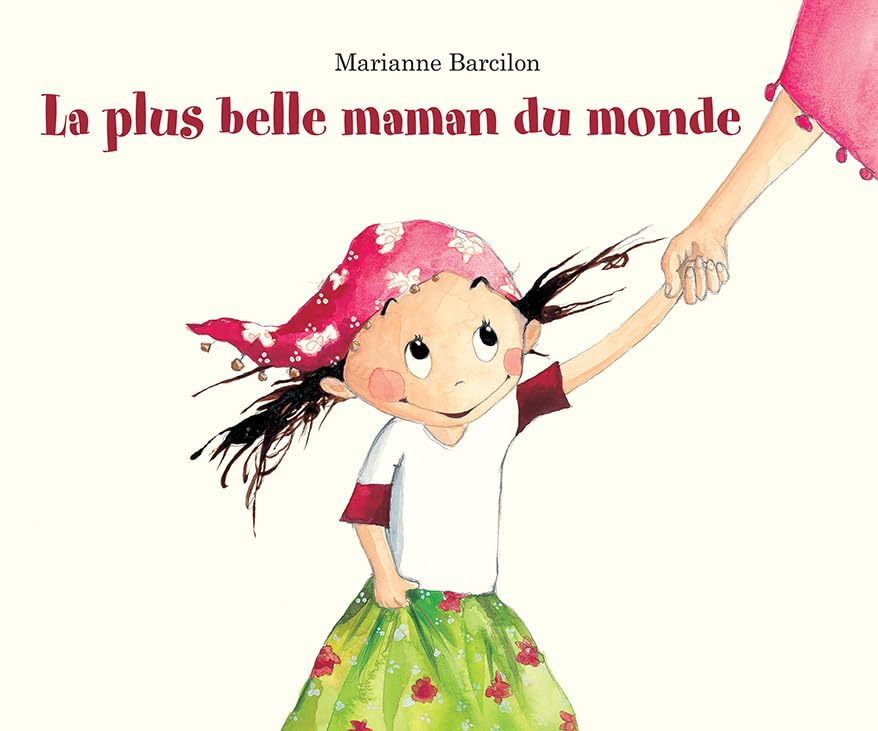 La plus belle maman du monde 9782877676809