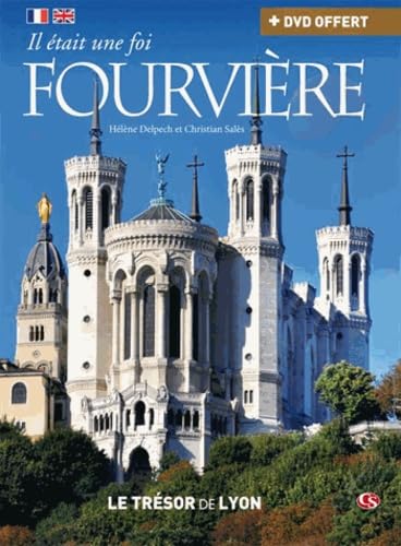 Il était une foi Fourvière 9782953679991