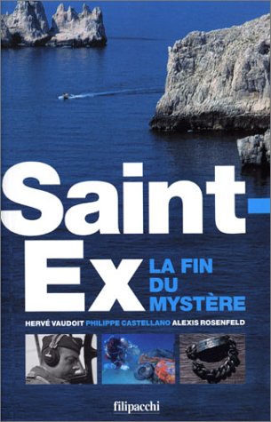 Saint-Exupéry : la fin du mystère 9782850189609