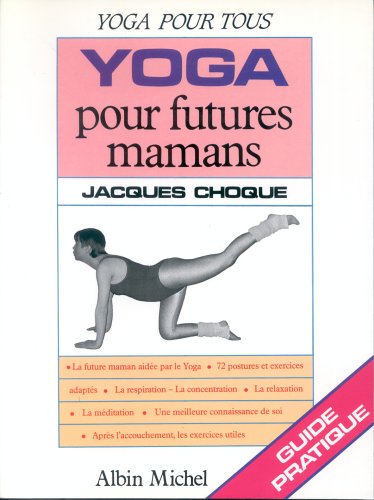 Yoga pour futures mamans 9782226031051