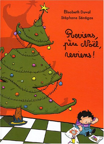 Reviens, Père Noël, reviens ! 9782877674003