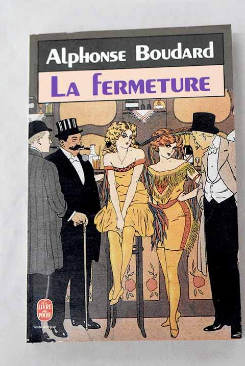 La Fermeture: 13 avril 1946, la fin des maisons closes 9782253042952