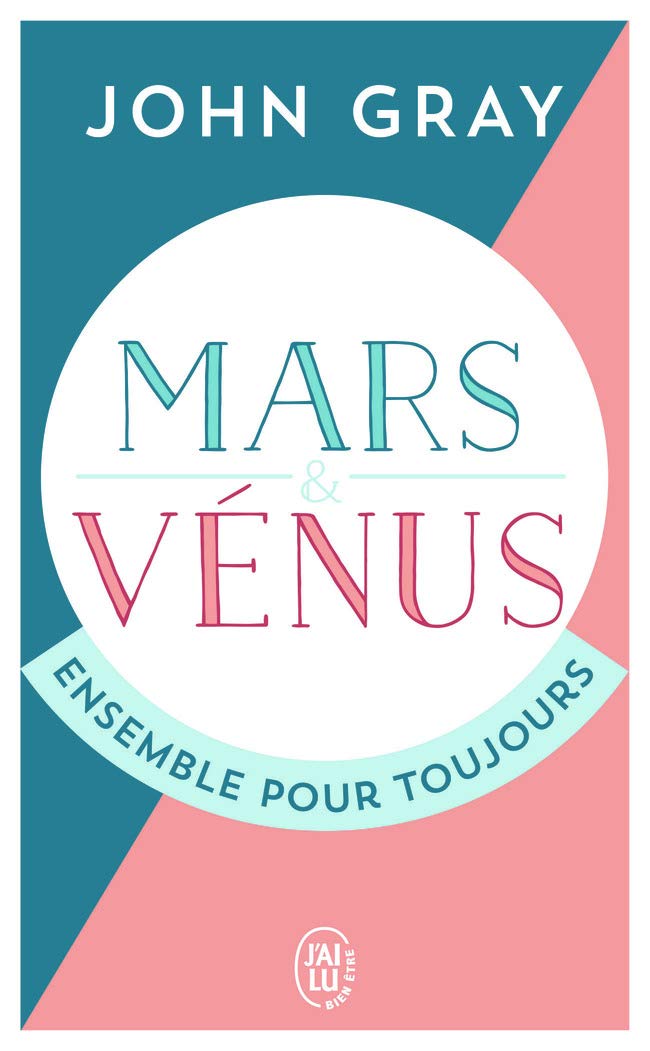 Mars et Vénus ensemble pour toujours 9782290326619