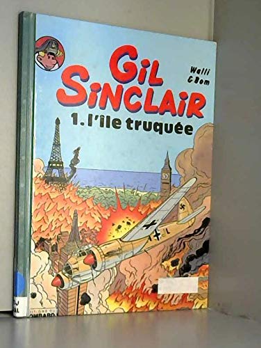 Gil Sinclair, tome 1 : L'île truquée 9782803608973