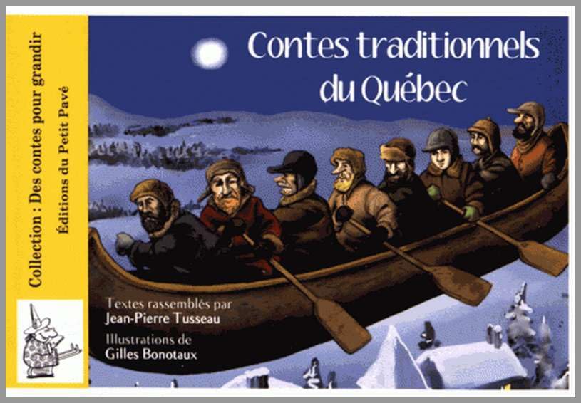 Contes traditionnels du Québec 9782847124927