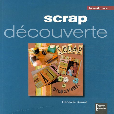 Scrap découverte 9782916495002