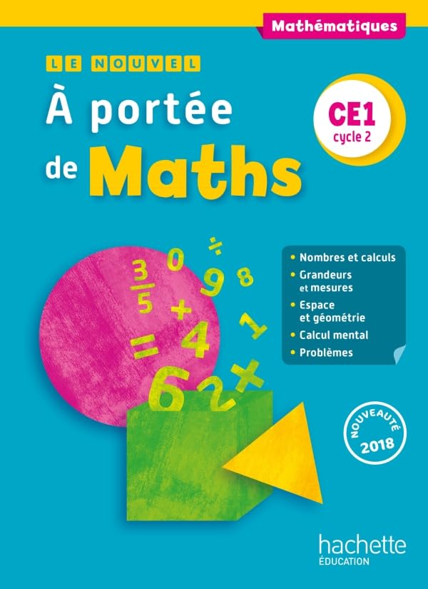 Le Nouvel A portée de maths CE1 - Livre élève - Ed. 2018 9782017009337