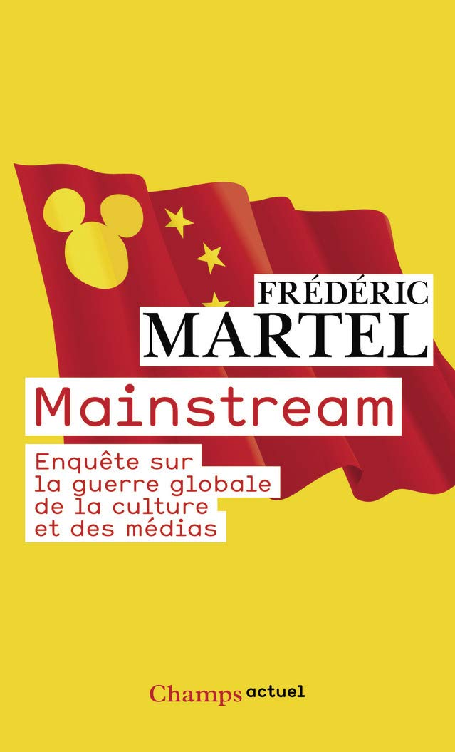 Mainstream: Enquête sur la guerre globale de la culture et des médias 9782081249585