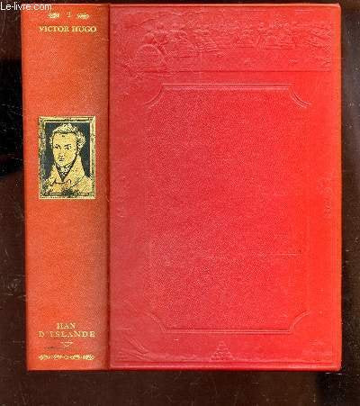L'ŒUVRE COMPLETE DE VICTOR HUGO Tome 3 : HAN D'ISLANDE 