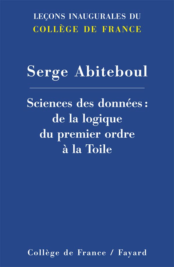 Sciences des données: De la logique du premier ordre à la Toile 9782213669106
