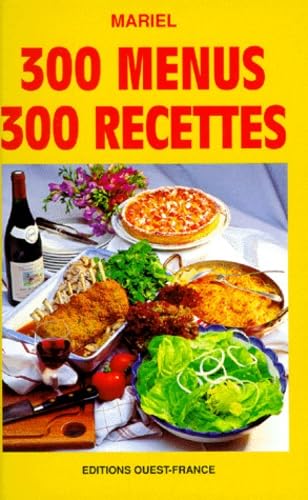 300 menus, 300 recettes 9782737314766