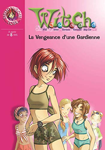 La vengeance d'une Gardienne 9782012011830