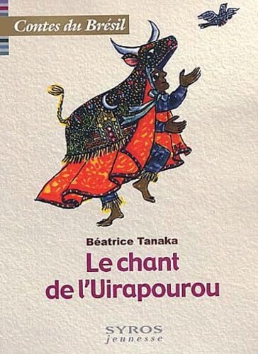 Le chant de l'Uirapourou 9782841469598