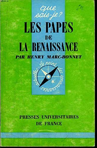 Marc-bonnet henry - Les papes de la renaissance 