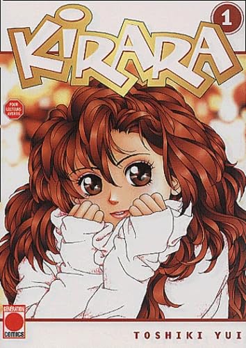 Kirara. Tome 1 9782845380479