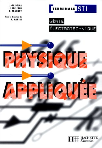Physique appliquée, Terminale STI Génie électrotechnique 9782011677365
