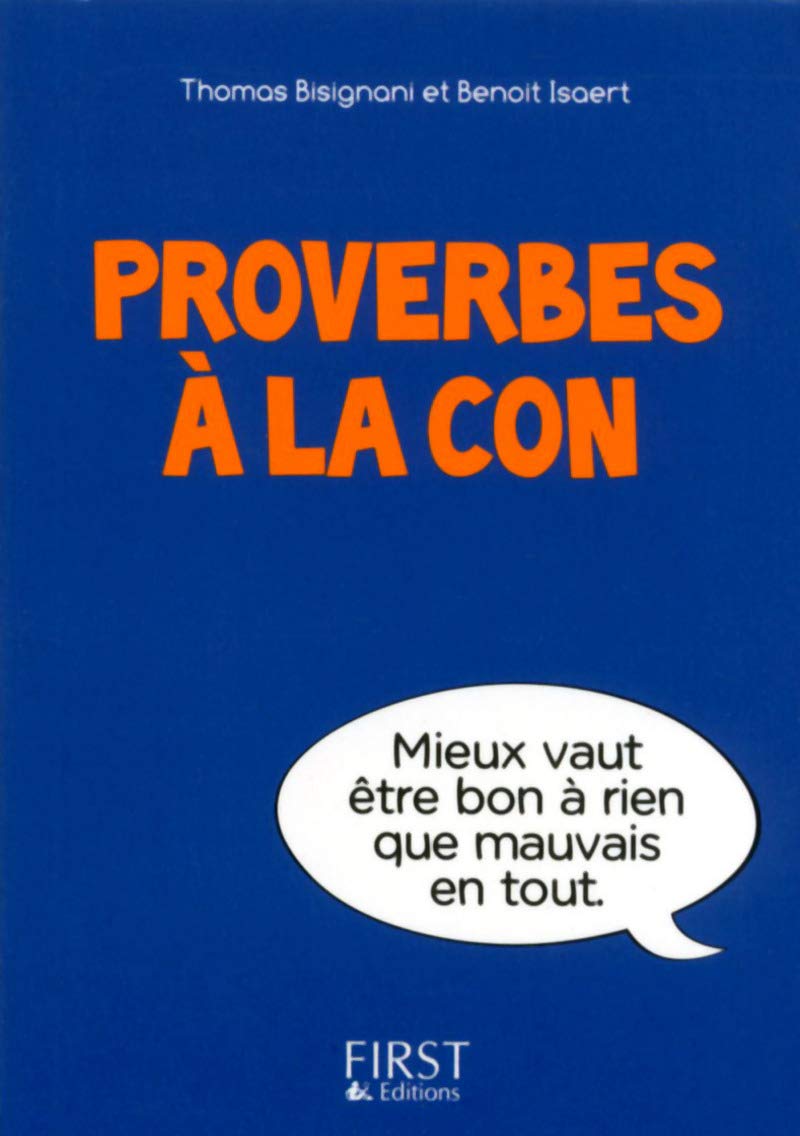 Petit livre de - Proverbes à la con 9782754057790