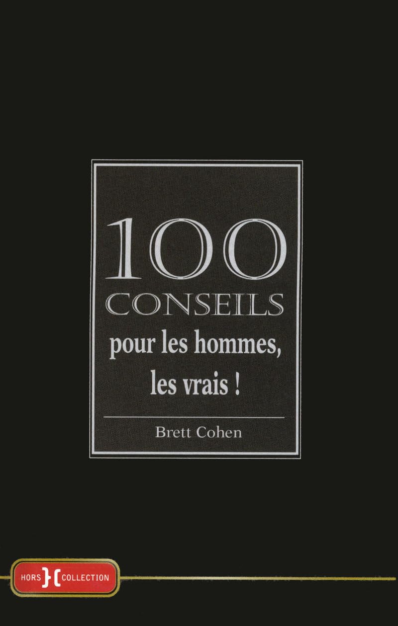 100 CONSEILS POUR LES HOMMES, 9782258084605