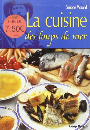 Cuisine des Loups de Mer 9782843460906