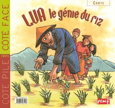 Manger bio: Lua, le génie du riz 9782845265158