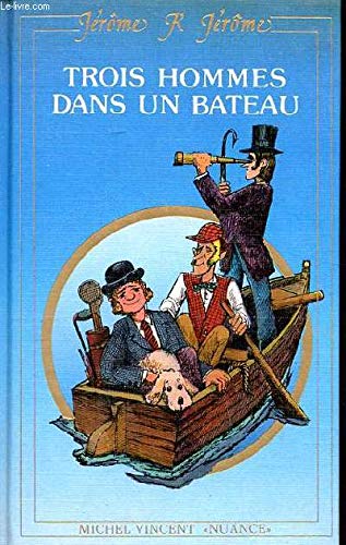 Trois hommes dans un bateau (Nuance) 9782867560347