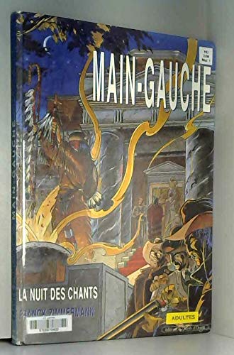 Main-gauche t01 la nuit des chants 020597 9782869671799