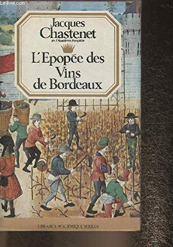 L'épopée des vins de bordeaux 9782262001988