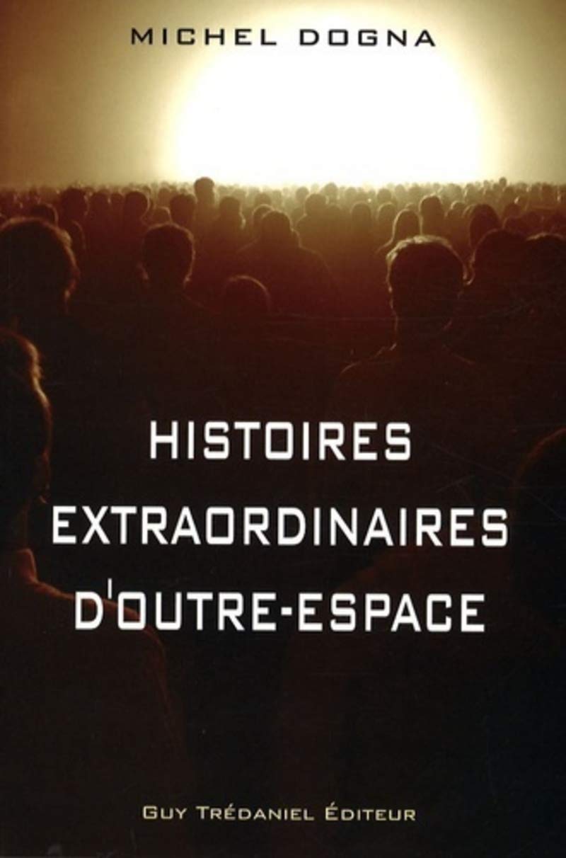 Histoires extraordinaires d'outre-espace 9782844458179