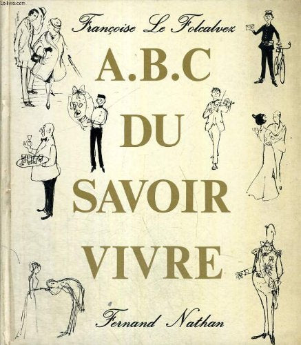 A.b.c. du savoir vivre - savoir parler - savoir vivre du couple 